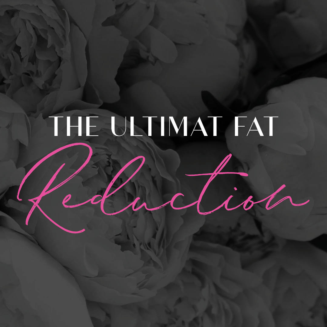 The Ultimate Fat Reduction